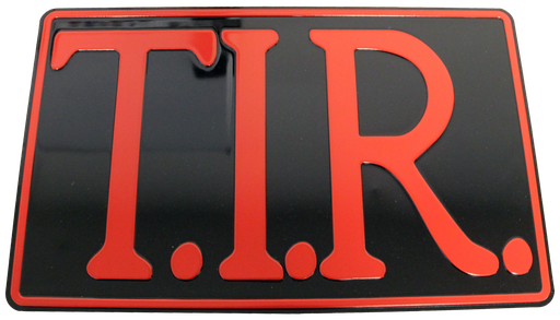 [501110] T.I.R. sign 40x25cm - Black with red print